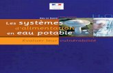 Eau et Santé Les systèmes d’alimentation eau potablesolidarites-sante.gouv.fr/IMG/pdf/guide_evaluation.pdf · • les réservoirs de stockage et le réseau de distribution d’eau.