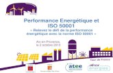 Performance Energétique et ISO 50001 - atee.fratee.fr/sites/default/files/afnor_atee_-_tour_de_france_energie... · Performance Energétique et ISO 50001 « Relevez le défi de la