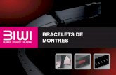 bracelets de montres - BIWI | BIWI SA - Glovelier - Jura ... · 2 BIWI, une entreprise familiale jurassiennne 1981 1991 2011 historique BIWI a été fondée en 1981 dans le Jura suisse