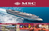 MSC FANTASIA - mscpressarea.com€¦ · Le navire est doté de la dernière technologie en matière de système audiovisuel, ... RED vEL vET 626 1.080 5 Fantasia 529 907 6 Magnifico