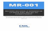 Méthodologie de référence MR-001 - cnil.fr · 2 Périmètre de la méthodologie de référence MR-001 la MR-001 encadre les traitements comprenant des données de santé, réalisés