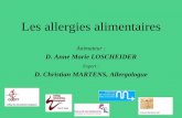D. Anne Marie LOSCHEIDER - Accueil DMG PARIS … · •La fréquence des allergies alimentaires a doublé en 15 ans. • Près d’un jeune enfant sur 10 est touché : l’allergie