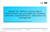 Intérêt de l’HPTLC comme aide à l’amélioration des ... · Chromatographie Couche Mince Haute Performance Club de CCM 5 juin 2013 Intérêt de l’HPTLC comme aide à