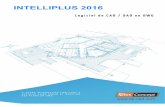 INTELLIPLUS 2016 - Logiciel CAO, Architecture et ... Produit/IntelliPlus 2016.pdf  +votre alternative