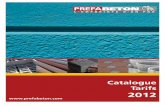 Catalogue Tarifs 2012 - PREFABETON - Des professionnels … · Bordures normalisées Bordures d’îlots directionnels I2/I3 Nouvelle codiﬁcation : marque Classe T = équivalence