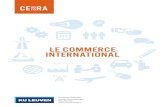Le commerce internationaL - cefora.be Commerce International.pdf · Une chaîne de plus-value compte cinq étapes qui figurent dans la plupart des processus d’entreprise : 1 La