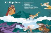 L’Epica - staticmy.zanichelli.it · l’epica il genere epico l’epica greca – l’iliade – l’odissea l’epica latina – l’eneide l’epica cavalleresca – la chanson