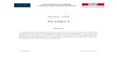PLASMA I - EPFL · Plasma I Section de physique – SB 2 AIMS and technical notes Part I : Study of the plasma characteristics ... You can use “fminsearch” function in
