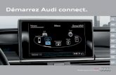 Démarrez Audi connect. - forum-audi.com · Connexion Option 2 Option 1 Connecter, utiliser et activer Audi connect. Vous avez deux options : Une connexion Internet est requise pour
