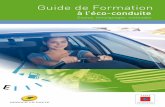 Guide de Formation - ademe.fr · L’éco-conduite en quelques mots Source : indicateurs TERM (transport and environment reporting mechanism) publiés fin 2008 par …