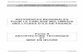 REFERENCES REGIONALES POUR LE CABLAGE …diff.ac-creteil.fr/di/cecoia/DI7/PDF/ET1_2 v3.pdf · des panneaux RJ45 haute ... La réalisation d'un câblage multimédia dans un ... exigés