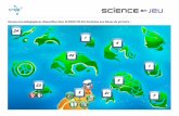 Ressources pédagogiques disponibles dans SCIENCE … · Des sternes sont venues pondre leurs oeufs sur l'île PEKA. ... Star de science est un jeu qui fait entrer l'élève dans