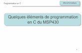 Quelques éléments de programmation en C du MSP430php.iai.heig-vd.ch/~lzo/micro/cours/10_Elements de programmation en... · Programmation en C Microinformatique 3 Accès aux registres