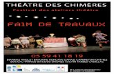 FAIM DE TRAVAUX - theatre-des-chimeres.comtheatre-des-chimeres.com/wordpress/wp-content/uploads/... · Avec : Cécile Carrivenc, Chloé Gauquelin des Pallières, Bernard Hugot, Kévin