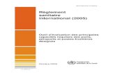 Règlement sanitaire international (2005) - WHO · Règlement sanitaire international (2005) Outil d'évaluation des principales capacités requises dans les ports, aéroports et