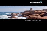 Catalogue BlueChart 2012 - DISCOUNT MARINE · en complément de la gamme des GPS ... et en-dessous de la ligne de flottaison, notre technologie exclusive de ... Ouest et Tunisie 11