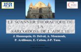 Poster Le scanner thoracique de la sarcoïdose de l'adulte.pe.sfrnet.org/Data/ModuleConsultationPoster/pdf/2004/1/b6c4a430... · J. Hannequin, O. Delval, A. Moumouh, P. Ardilouze,