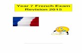 Y7 Revision Booklet 2015 - Amazon Web Servicesverulam.s3.amazonaws.com/resources/ks3/french/2014/Y7 Revision... · Task 1: Write the numbers in figures Task 2: ... Les murs sont _____