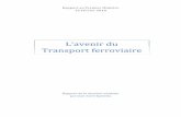 L’avenir du Transport ferroviaire · Rapport au Premier Ministre 15 Février 2018 Rapport de la mission conduite par Jean-Cyril Spinetta L’avenir du Transport ferroviaire
