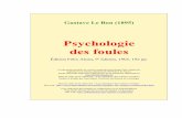 Le Bon (psychologie des foules) - envole.netenvole.net/enote/doc/20080418_Gustave_le_bon_psycho_des_foules... · Gustave Le Bon, Psychologie des foules (1895). Édition publiée par