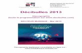 Décibulles 2013 - mediatheque-selestat.net · Moustaki (Le Métèque), de Bob Marley (J'ai tué le commissaire = I shot the sheriff en français) ... guitare), Billy Fuller (basse)