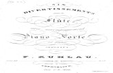 6 Divertissements pour Flûte et Piano [Op.68] · 6 Divertissements pour Flûte et Piano [Op.68] Author: Kuhlau, Friedrich Subject: Public Domain Created Date: 5/24/2015 1:54:34 PM
