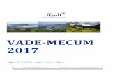 VADE-MECUM 2017 -  · PDF fileJean Lou CHARON André GONTARD Marie-Claude BRUN Secrétariat, standard : Delphine Poncelet Ligue de Golf –Auvergne-Rhône Alpes –