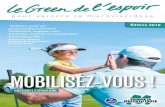 MOBILISEZ-VOUS - · PDF fileJean-Lou Charon, président de la Fédération française de golf. La mucoviscidose est une maladie génétique invisible qui détruit progressivement les