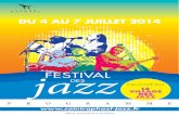 du 4 au 7 juillet 2014 - ville-saintraphael.fr Festival... · concert sWing manouche project Place coullet. 22 h 00-23 h 00 fanfare ... concerts dreW daVis & the rhYthm comBo suivi