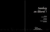  · Sankey en liberté ! Ecrit par Jon Racherbaumer Illustré par Earle Oakes Traduit en français par Pascal Weber K7Editions