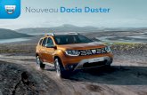 Nouveau Dacia Duster€¦ · Accro à tous les terrains Aussi à l’aise en ville que sur les pistes, Nouveau Dacia Duster sait se faire remarquer. Calandre affirmée, signature