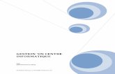 GESTION ’UN CENTRE INFORMATIQUEhadhri.a.h.f.unblog.fr/files/2010/12/coursgci.pdf · Support de cours ... Acquisition et maintenance du matériel Informatique ... Formation et assistance