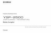YSP-2500 Owner's Manual - Accueil - Yamaha - France€¦ · Projecteur Numérique de Son Mode d’emploi Lisez le livret « Brochure sur la Sécurité » fourni avant d’utiliser