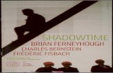 BRIAN FERNEYHOUGH - festival-automne.com · BRIAN FERNEYHOUGH Shadowtime (1999/2004) Opéra en sept scènes d'après l'oeuvre et la vie de Walter Benjamin Musique, Brian Ferneyhough