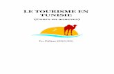 LE TOURISME EN TUNISIE - geotourweb.com 361/TUN/Le Tourisme en... · Le Tourisme tunisien a connu une croissance spectaculaire. En 1960 la Tunisie accueillait 0,25% des touristes