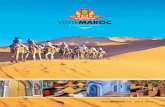 VISITEMAROCvisitemaroc.ca/pdf/Brochure_Visite_Maroc.pdf · Visite Maroc, spécialiste du tourisme au Maroc qui vous offre: - Circuits historiques, culturels, gastronomique et chez