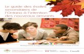 Le guide des écoles secondaires de l’Ontario à … DEC4.pdf · des nouveaux arrivants ... À propos des systèmes scolaires financés par les fonds publics de l’Ontario ...