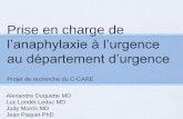 Prise en charge de en charge de l’anaphylaxie à l’urgence au département d’urgence Projet de recherche du C-CARE Alexandre Duquette MD Luc Londéi-Leduc MD ... Revue de littérature