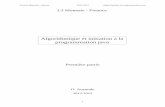 Algorithmique et initiation à la programmation Java - IAwebia.lip6.fr/~auzende/Assas/cours1.pdf · Algorithmique et initiation à la programmation ... cours et TD précédents o