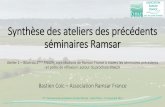 Synthèse des ateliers des précédents séminaires Ramsar · Bastien Coïc –Association Ramsar France 5ème Séminaire des animateurs de sites Ramsar –Saint-Omer –14 novembre