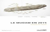 Coopérations Nouveautés LE MUDAM EN 2015download.rtl.lu/2014/11/18/8ce1be72cb066466821d355fdb8efb1c.pdf · Programmation Musée d’Art Moderne Grand-Duc Jean 2015 Mudam Luxembourg
