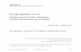 Programmer en C. - Laboratoire de Recherche en …antoine/Courses/AGRO/MAP-C/Support_cours_MAP… · Enseignants : Antoine Cornuéjols et Liliana Inanescu ... Les constantes ... Les