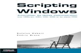 Scripting Windows A. Habert C. Bravo Scripting Antoine ... Windows...  De Windows NT4   Windows