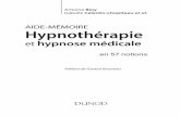 L’Aide-mémoire d’Hypnothérapiemedias.dunod.com/document/9782100592128/Feuilletage.pdf · l’hypnose à sa pratique clinique quotidienne. À mon avis, l’hypnose suppose qu’on