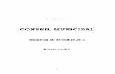 Procès-verbal du Conseil municipal du 16 décembre 2015 · N°18 Adhésion du CMM Raymond Burgos à l’accord national organisant les rapports entre ... en vertu de l’article