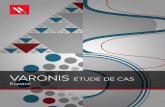 VARONIS ÉTUDE DE CAS - Insider Threat Protectioninfo.varonis.com/hubfs/docs/case_studies/fr/Varonis_Case_Study... · celle de Netwrix et DatAdvantage de Varonis. La solution de Varonis
