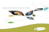 Rapport développement durable 2002 - ENGIE · PÉRIMÈTRE ET MÉTHODOLOGIE•Le rapport développement durable 2002 a pour périmètre Gaz de France et les filiales du Groupe détenues
