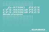 fx-9750G PLUS CFX-9850GB PLUS CFX-9950GB PLUS · Utilisateurs de la fx-9750G PLUS… Ce manuel couvre différents modèles de calculatrices. Veuillez noter les symboles suivants lorsque