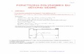 FONCTIONS POLYNOMES DU SECOND DEGRE - … · 1 sur 6 Yvan Monka – Académie de Strasbourg – FONCTIONS POLYNOMES DU SECOND DEGRE I. Définition Une fonction polynôme de degré