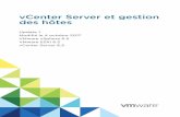 n vSphere 6 - VMware Docs Home€¦ · Table des matières À propos de la gestion de VMware vCenter Server® et des hôtes 9 Informations mises à jour 10 1 Concepts et fonctions